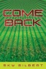 Come Back (Microfilm) - Sky Gilbert Photo