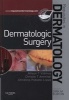 Dermatologic Surgery (Hardcover) - Allison T Vidimos Photo