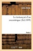 Le Testament D'Un Excentrique. Partie 1 (French, Paperback) - Verne J Photo