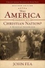 Was America Founded as a Christian Nation? - A Historical Introduction (Paperback, Revised edition) - John Fea Photo