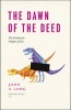 The Dawn of the Deed - The Prehistoric Origins of Sex (Paperback) - John A Long Photo