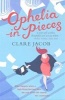 Ophelia in Pieces (Paperback) - Clare Jacob Photo