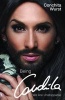 Being Conchita - We are Unstoppable (Hardcover) - Conchita Wurst Photo