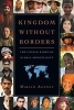 Kingdom Without Borders - The Untold Story of Global Christianity (Paperback) - Miriam Adeney Photo