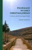 Pilgrimage in Early Christian Jordan - A Literary and Archaeological Guide (Paperback) - Burton MacDonald Photo