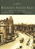 Boston's South End (Paperback) - Anthony Mitchell Sammarco Photo