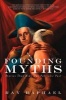 Founding Myths - Stories That Hide Our Patriotic Past (Paperback, 2nd edition) - Ray Raphael Photo