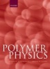 Polymer Physics (Hardcover) - Michael Rubinstein Photo