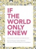 If the World Only Knew: What Sixty-Six High School Students Believe - 826 Valencia's 2015 Young Authors' Book Project (Paperback) - Mission High School Photo