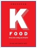 K Food - Korean Home Cooking and Street Foo (Hardcover) - Da Hae Photo