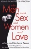 Why Men Want Sex and Women Need Love - Unravelling the Simple Truth (Paperback) - Barbara Pease Photo