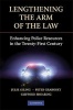 Lengthening the Arm of the Law - Enhancing Police Resources in the Twenty-first Century (Paperback) - Julie Ayling Photo