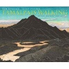 Tamalpais Walking (Paper) - Poetry, History, and Prints (Paperback) - Gary Snyder Photo