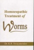 Homoeopathic Treatment of Worms (Paperback) - KR Swayanandan Photo