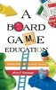 A Board Game Education (Hardcover, New) - Jeffrey P Hinebaugh Photo