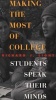 Making the Most of College - Students Speak Their Minds (Paperback, Revised) - Richard J Light Photo