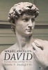 Michelangelo's David - Florentine History and Civic Identity (Hardcover) - John T Paoletti Photo