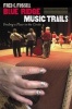 Blue Ridge Music Trails - Finding a Place in the Circle (Paperback) - Fred C Fussell Photo