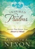 Inspired by the Psalms - Decrees That Renew Your Heart and Mind (Paperback) - Elizabeth A Nixon Photo