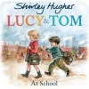 Lucy and Tom at School (Paperback) - Shirley Hughes Photo