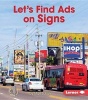 Let's Find Ads on Signs (Paperback) - Mari C Schuh Photo