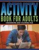 Activity Book for Adults - Crossword and Coloring Fun (Paperback) - Speedy Publishing LLC Photo