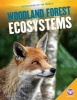 Woodland Forest Ecosystems (Hardcover) - Racquel Foran Photo