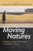 Moving Natures - Mobility and the Environment in Canadian History (Hardcover) - Ben Bradley Photo