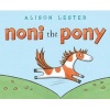 Noni the Pony (Hardcover) - Alison Lester Photo