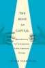 The Body as Capital - Masculinities in Contemporary Latin American Fiction (Paperback, 2) - Vinodh Venkatesh Photo