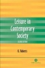 Leisure in Contemporary Society (Paperback, 2nd Revised edition) - Kenneth Roberts Photo