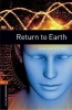 Oxford Bookworms Library: Level 2: Return to Earth - 700 Headwords (Paperback) - John Christopher Photo