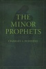 The Minor Prophets (Paperback, New) - Charles L Feinberg Photo