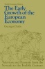 Early Growth of the European Economy - Warriors and Peasants from the Seventh to the Twelfth Century (Paperback) - Georges Duby Photo