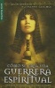 Como Se Crea Una Guerrera Espiritual/The Making of a Spiritual Warrior (Spanish, Paperback) - Quin Sherrer Photo