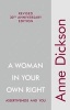 A Woman In Your Own Right (Paperback, 30th Anniversary ed.) - Anne Dickson Photo