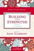 Building Your Strengths - Who am I in God's Eyes? (and What am I Supposed to Do About it?) (Paperback) - Women Of Faith Photo