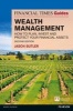 The Financial Times Guide to Wealth Management - How to Plan, Invest and Protect Your Financial Assets (Paperback, New edition) - Jason A Butler Photo