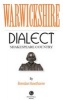 Warwickshire (Shakespeare Country) Dialect (Paperback) - Brendan Hawthorne Photo