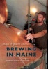 Brewing in Maine (Paperback) - Tom Major Photo