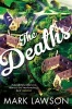 The Deaths (Paperback, Main market ed) - Mark Lawson Photo