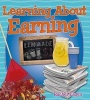 Learning about Earning (Paperback) - Rachel Eagen Photo