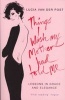 Things I Wish My Mother Had Told Me - Lessons in Grace and Elegance (Paperback) - Lucia Van Der Post Photo