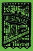 Quesadillas (Paperback, 2nd Revised edition) - Juan Pablo Villalobos Photo