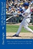 Cubs Are Winning and May Win World Series - When I Was a Kid I Went to One Cubs Game and My Professor Joe Soto Is a Cubs Fan (Paperback) - Cubs Dan Edward Knight Photo