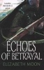 Echoes of Betrayal (Paperback) - Elizabeth Moon Photo