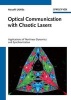 Optical Communication with Chaotic Lasers - Applications of Nonlinear Dynamics and Synchronization (Hardcover) - Atsushi Uchida Photo