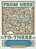 From Here to There - A Book of Mazes to Wander and Explore (Hardcover) - Sean C Jackson Photo