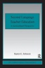 Second Language Teacher Education - A Sociocultural Perspective (Paperback) - Karen E Johnson Photo