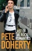 Pete Doherty - Last of the Rock Romantics (Paperback, New Ed) - Alex Hannaford Photo